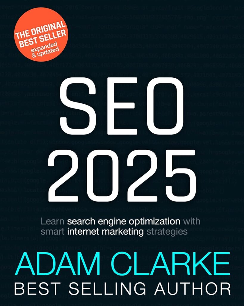 SEO 2025 book Adam Clarke